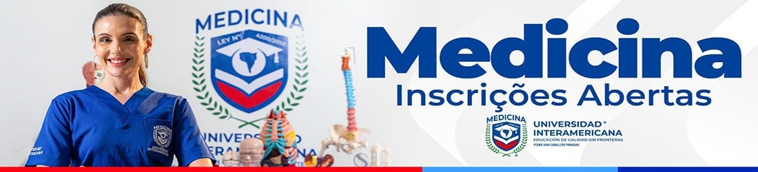 Medicina Inscricoes Abertas - Universidad Interamericana